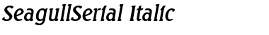 Download SeagullSerial Italic Font